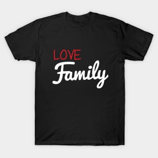 family love T-Shirt